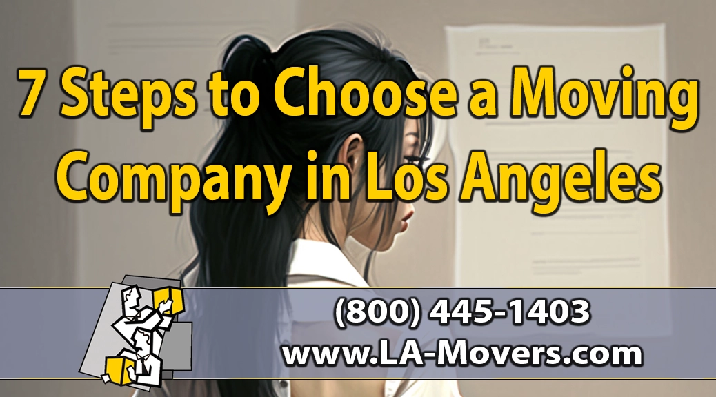 7 Steps to Choose a Moving Company in Los Angeles