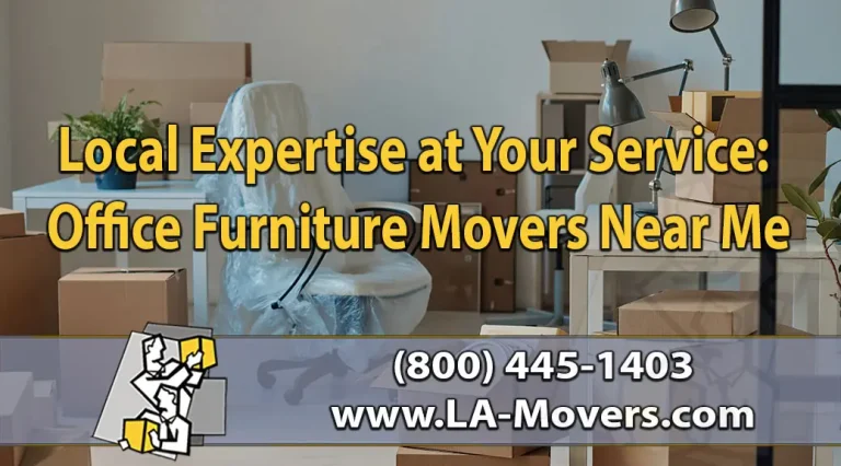 Local Expertise at Your Service Office Furniture Movers Near Me